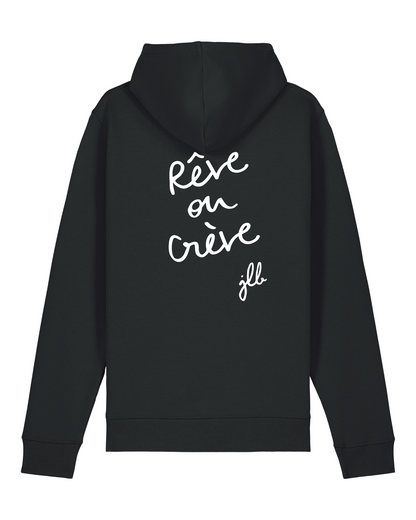Hoodie "Rêve ou crève"