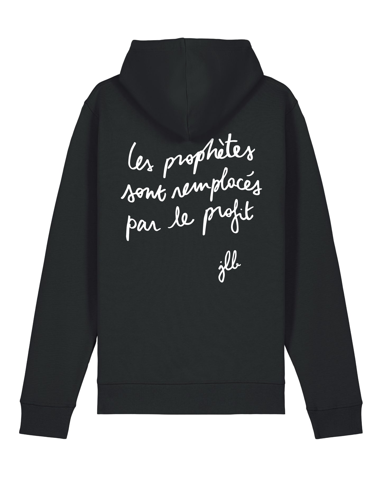Hoodie "Les prophètes sont remplacés par le profit"
