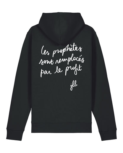Hoodie "Les prophètes sont remplacés par le profit"